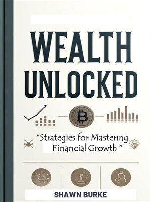 cover image of Wealth Unlocked